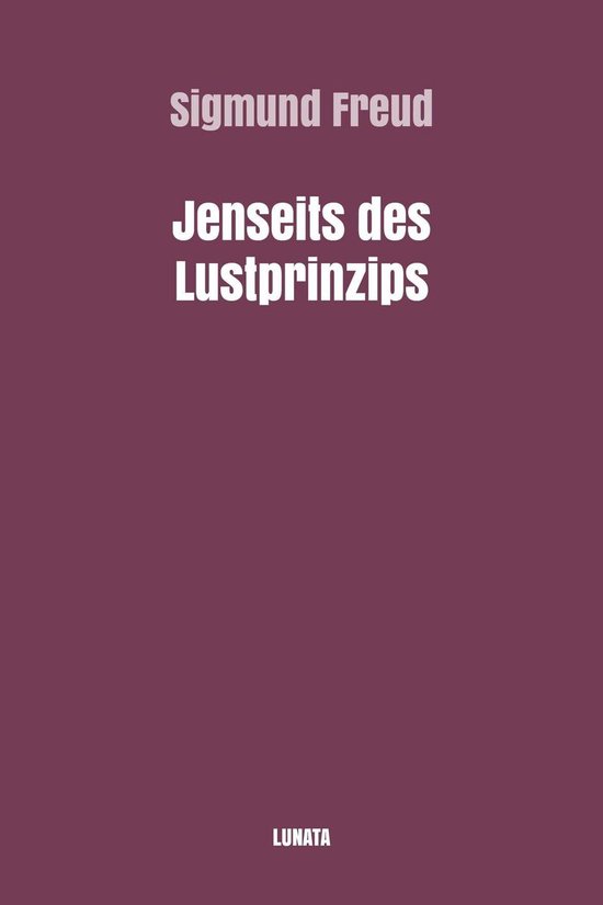 Sigmund Freud Gesammelte Werke 5 Jenseits des Lustprinzips (ebook