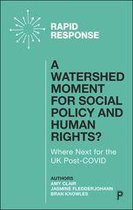 A Watershed Moment for Social Policy and Human Rights?