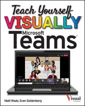 Teach Yourself VISUALLY (Tech) - Teach Yourself VISUALLY Microsoft Teams