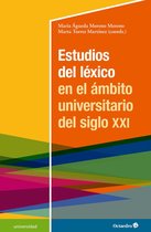 Universidad - Estudios del léxico en el ámbito universitario del siglo XXI