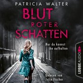 Omslag Blutroter Schatten - Nur du kannst ihn aufhalten (Ungekürzt)