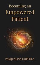 Becoming an Empowered Patient