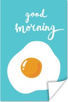 Poster Illustratie met de quote "Good morning" en een gebakken ei - 40x60 cm