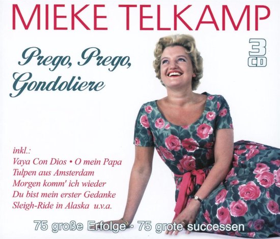 Prego, Prego, Gondoliere - 75 Grobe - Mieke Telkamp