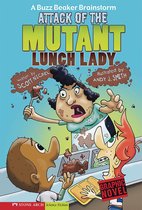 A Buzz Beaker Brainstorm - Attack of the Mutant Lunch Lady