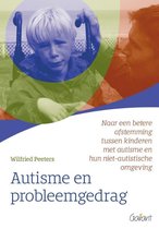 Samenvatting H1, 3-7 boek autisme en probleemgedrag