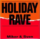 Madonna - Holiday Rave by Miker & Sven