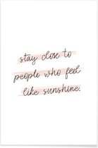 JUNIQE - Poster Sunshine Quote -30x45 /Roze & Wit