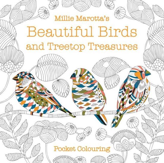 Millie Marotta's Beautiful Birds and Treetop Treasures Pocke ... - cover