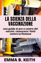 La Scienza Della Vaccinazione
