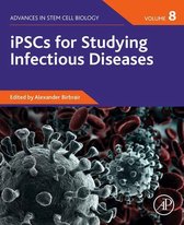 Advances in Stem Cell Biology - iPSCs for Studying Infectious Diseases