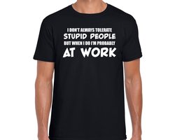Tolerate stupid people fun collega cadeau t-shirt zwart heren - kado shirt / verjaardag cadeau L