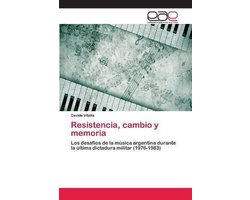 Resistencia, cambio y memoria