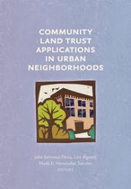 Common Ground Monographs - Community Land Trust Applications in Urban Neighborhoods