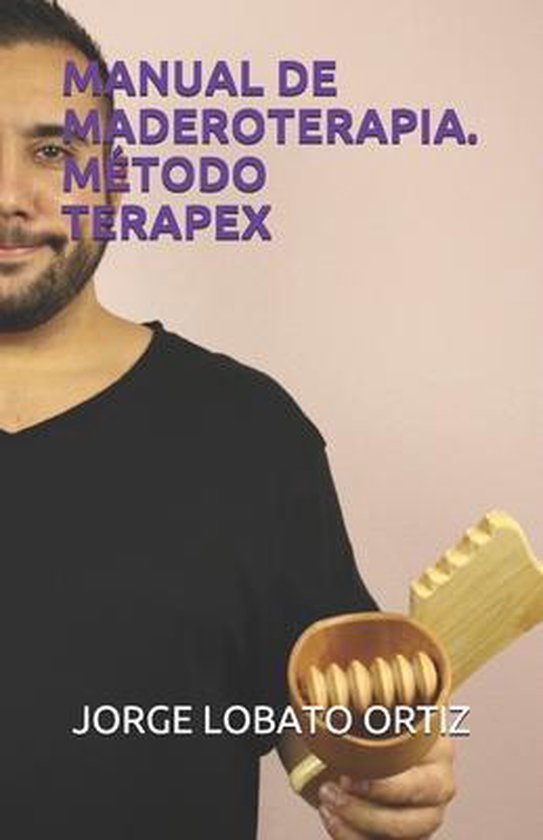 Manual de Maderoterapia. Método Terapex - cover