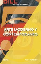 Esenciales del Arte- Arte Moderno Y Contemporáneo
