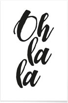 JUNIQE - Poster Oh la la -20x30 /Wit & Zwart