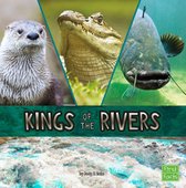 Animal Rulers - Kings of the Rivers