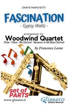Fascination - Woodwind Quartet 2 - Fascination - Woodwind Quartet (PARTS)