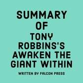 Summary of Tony Robbins’s Awaken the Giant Within