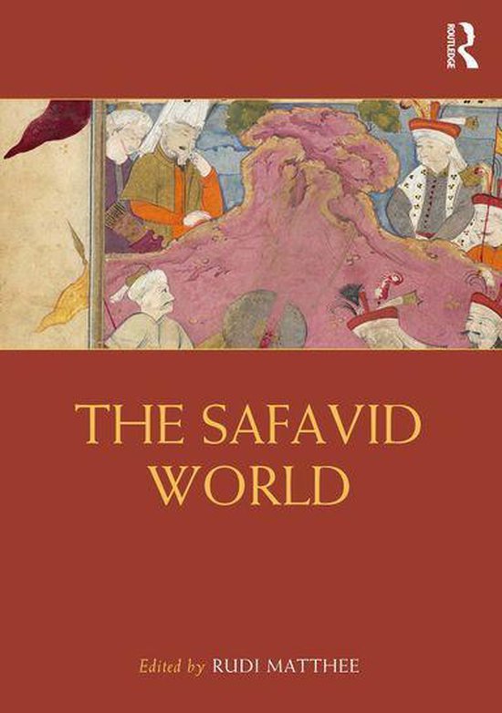 Routledge Worlds - The Safavid World - cover