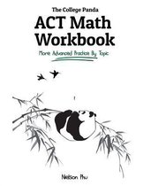 The College Panda's ACT Math Workbook