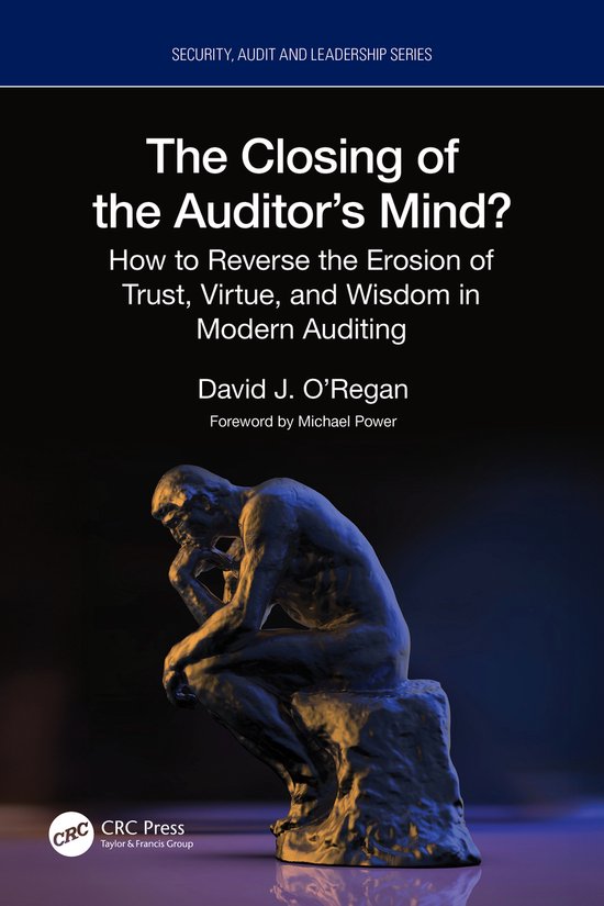 Security, Audit and Leadership Series-The Closing of the Auditor’s Mind?