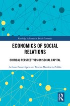 Routledge Advances in Social Economics- Economics of Social Relations