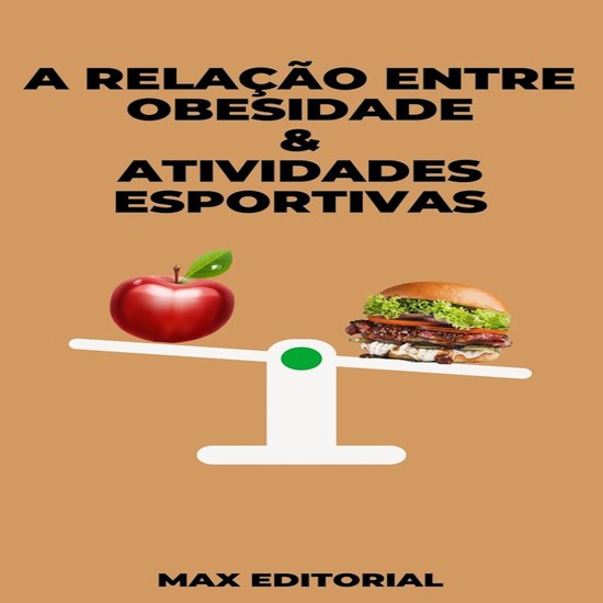 A Relação entre Obesidade & Atividades Esportivas - cover