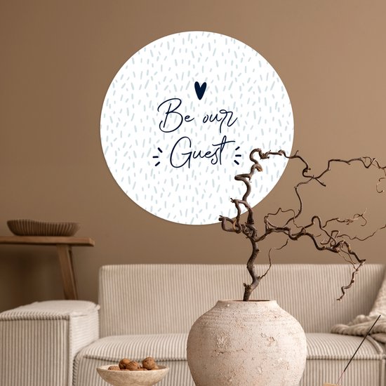 WallCircle® - Papier peint cercle 80x80 cm - Stickers muraux Citations - Proverbes - 'Soyez notre invité' - Cercle mural salon - Cercle mural chambre - Décoration de chambre autocollante - Accessoires de Décoration murale