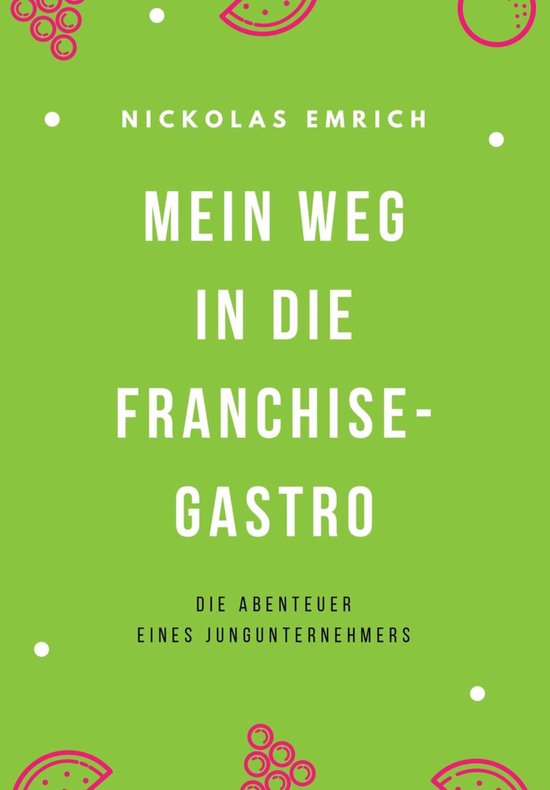 Mein Weg in die Franchise-Gastro - cover
