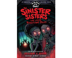 Are You Afraid of the Dark? Graphic Novel-The Sinister Sisters and Other Terrifying Tales (Are You Afraid of the Dark? Graphic Novel #2)