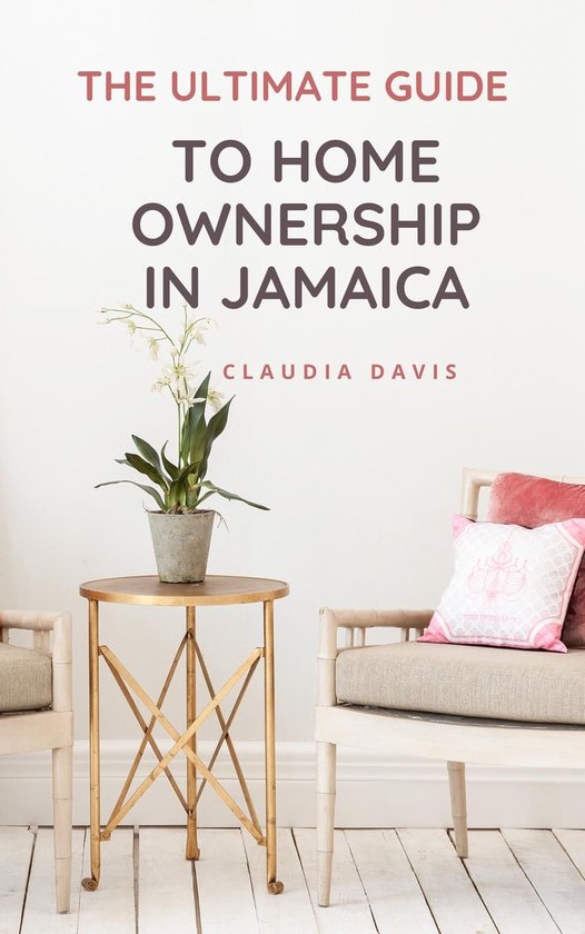 The Ultimate Guide to Homeownership in Jamaica - cover