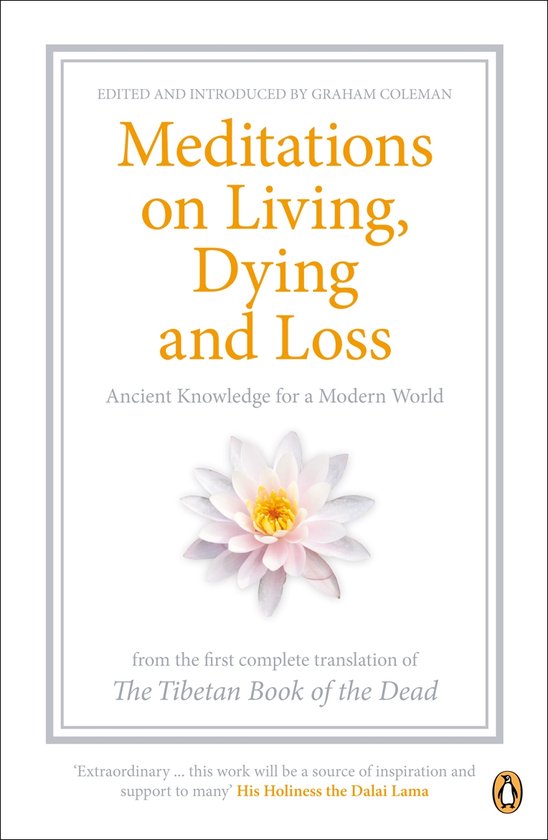 Boekomslag van "Meditations on Living, Dying and Loss" met een witte lotusbloem en tekst.
