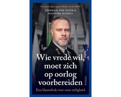 Omslag van Wie vrede wil, moet zich op oorlog voorbereiden
