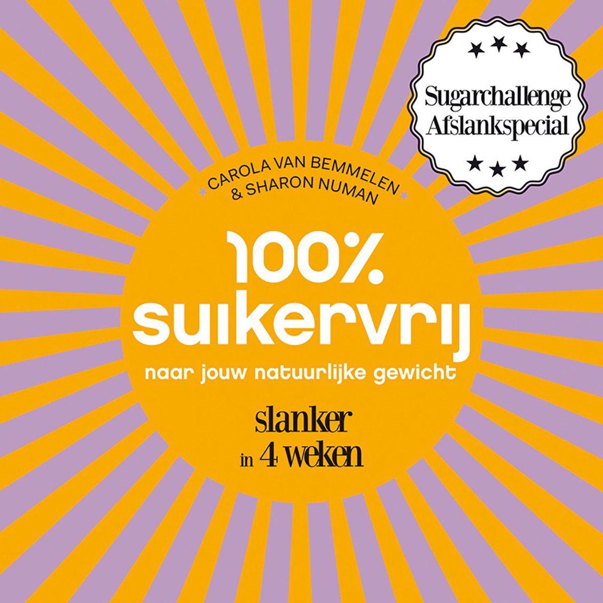Omslag van 100% suikervrij - 100% suikervrij naar jouw natuurlijke gewicht