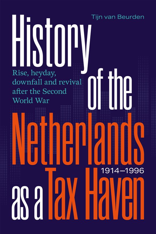 History of the Netherlands as a Tax Haven, 1914-1996 - cover