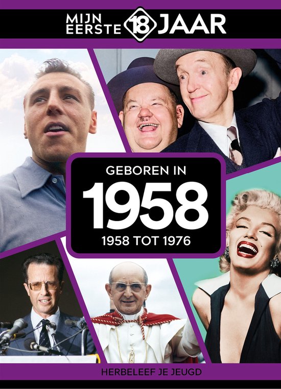 Mijn eerste 18 jaar - Geboren in 1958 - Belgische editie - cover