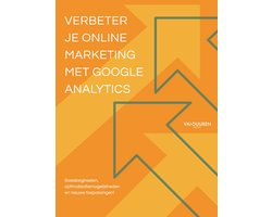 Verbeter je online marketing met Google Analytics