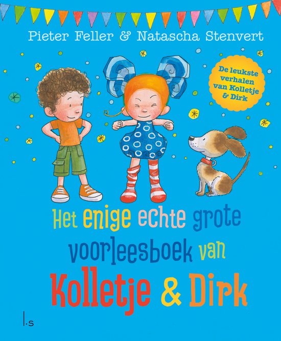 Kolletje en Dirk - Het enige echte grote voorleesboek van Ko ... - cover