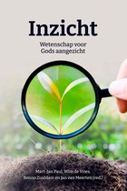 Boek met de titel 'Inzicht'. Een plantje wordt onder een vergrootglas bekeken met de tekst 'Wetenschap voor Gods aangezicht'.