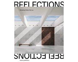 Reflections: Renewing Paleis Het Loo