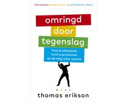 Omringd door tegenslag