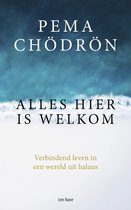 Alles hier is welkom