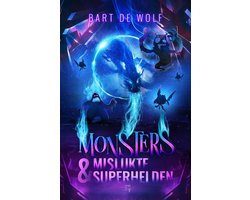 Monsters en mislukte superhelden