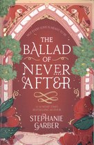 ISBN Ballad of Never After, Fantaisie, Anglais, 416 pages