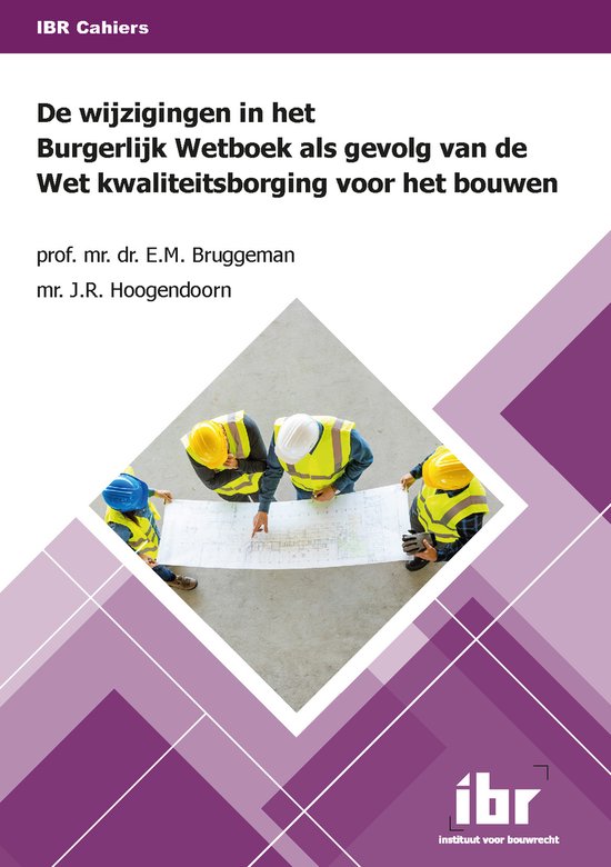 IBR Cahiers 6 - De wijzigingen in het Burgerlijk Wetboek als ... - cover