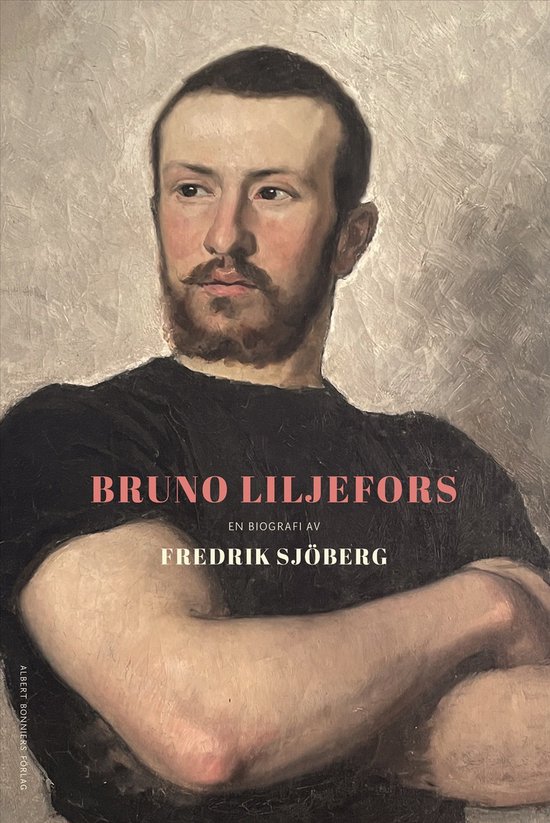 Bruno Liljefors : en biografi - cover