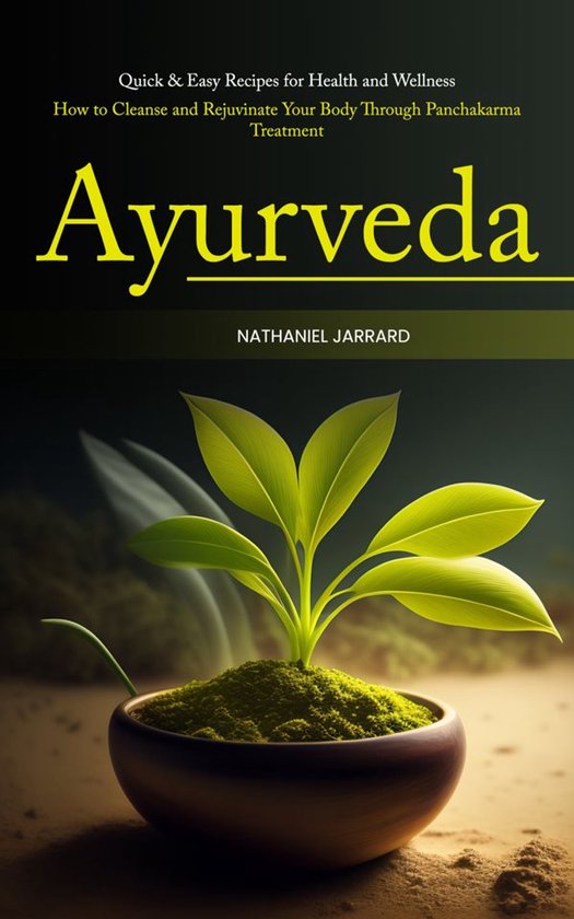 Ayurveda: Quick & Easy Recipes for Health and Wellness (How  ... - cover