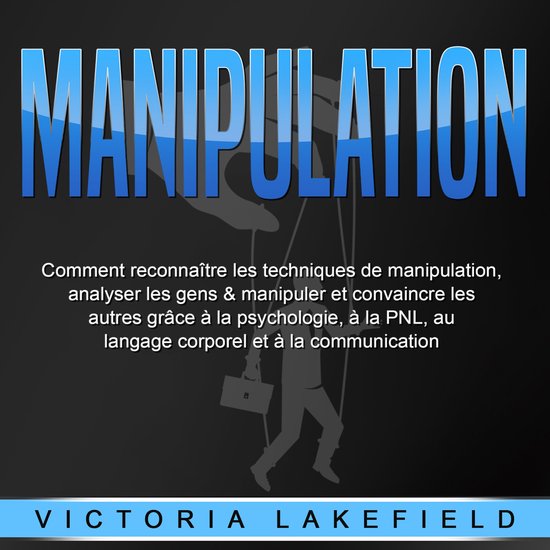 MANIPULATION: Comment reconnaître les techniques de manipul ... - cover